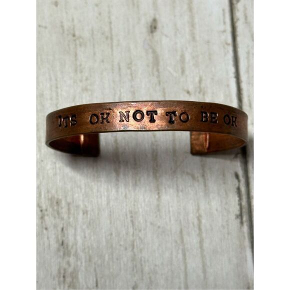 It’s Ok not to Be OK Unisex Copper Cuff Bracelet Hand Stamped - Picture 1 of 9